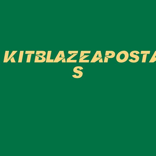 Logo da KITBLAZEAPOSTAS